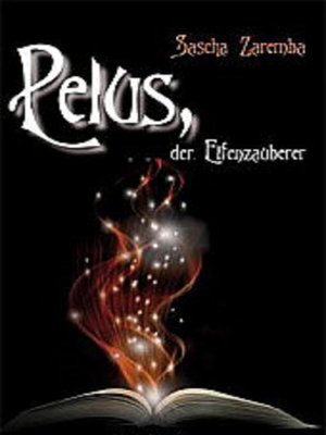 cover image of Pelus, der Elfenzauberer